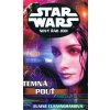 Star Wars - Nový řád Jedi - Temná pouť - Elaine Cunningham