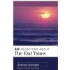 40 Questions about the End Times (Schnabel Eckhard)