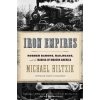 Iron Empires - Michael Hiltzik