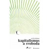 Kapitalismus a svoboda (Milton Friedman)