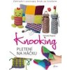 Knooking – pletení na háčku. Základní postupy krok za krokem - Veronika Hugová