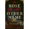 A Rose by Any Other Name - Mary Mcmyne