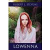 Lowenna (Stevens Robert L.)