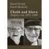 Úkolů nad hlavu - Karel Hrubý