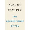 Neuroscience Of You