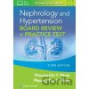 Nephrology and Hypertension Board Review: Print + eBook with Multimedia - PHUONG-CHI PHAM