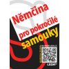 Němčina pro pokročilé samouky (Alena Nekovářová)