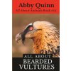 All About Bearded Vultures (Abby Quinn)(Brožovaná)