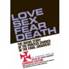 Love Sex Fear Death (Timothy Wyllie)(Brožovaná)