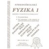 Stredoškolská fyzika 1 - Marián Olejár, Iveta Olejárová
