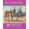 The Late Roman Army (Gabriele Esposito, Giuseppe Rava)(Brožovaná)