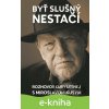Byť slušný nestačí
