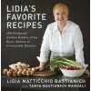 Lidia's Favorite Recipes (Tanya Bastianich Manuali)(Pevná)