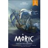 Komiks MÓRIC 5. (Ladislav Dlhý, Ľudmila Miklušičáková, Lukáš Freytag, Martin Schwarz, Vladimír Dudlák)
