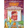 Science Comics: The Digestive System: A Tour Through Your Guts (Andy Ristaino)(Brožovaná)