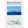 Edward Hopper - Paintings And Ledger Book Drawings