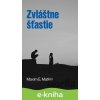 E-kniha Zvláštne šťastie - Maxim E. Matkin