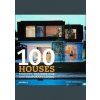 100 Houses Modern design for contemporar - Cathy Strongman, Merrell Publishers Ltd