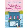 Mistakes Were Made - Lucy Score