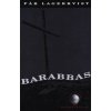 Barabbas (Lagerkvist)(Brožovaná)