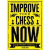 IMPROVE YOUR CHESS NOW (TISDALL JONATHAN)(Brožovaná)
