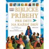 Biblické príbehy pre deti na každý deň