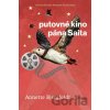Putovné kino pána Saita - Annette Bjergfeldt
