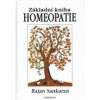Základní kniha homeopatie - Rajan Sankaran