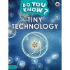 Do You Know? Level 4 - Tiny Technology (Ladybird)