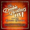 Doobie Brothers: Live From the Beacon Theatre: 2CD+DVD