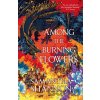 Among the Burning Flowers - Samantha Shannon, Rovina Cai (ilustrátor)