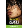 Závislá - Ela Marsová