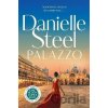 Palazzo: Escape to Italy with the powerful new story of love, family and legacy - Danielle Steel