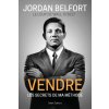 Jordan Belfort, le loup de Wall Street : Vendre