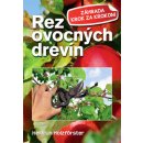 Kniha Rez ovocných stromov a kríkov