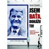 Jsem Baťa, dokážu to! - Jozef Banáš