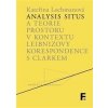 Analysis situs a teorie prostoru v kontextu Leibnizovy korespondence s Clarkem - Kateřina Lochmanová