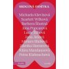 Srdcová desítka - Michaela Klevisová, Zdenka Hamerová, Lucie Šilhová, Jana Jašová, Barbora Šťastná, Petra Klabouchová, Klára Mandausová, Jana Poncarová, Scarlett Wilková, Miriam Blahová