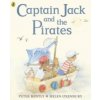 Captain Jack and the Pirates (Peter Bently)(Brožovaná)