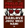 Peklo je prázdné, ďáblové jsou mezi námi - Marie Bardiaux-Vaiente