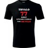 Čierne tričko trvalo 77 rokov - vtipné tričko k 77 narodeninám XXXL