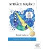 Strážce majáku (Tomáš Lukavec)