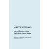 Krátká zpráva o cestě Šimona Aloise Tudecia de Monte Galea - Jiří Hrabal, Eva Janečková, Vladan Marenčík, Natálie Trojková