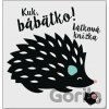 Kuk, bábätko! - Svojtka&Co.
