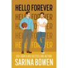 Hello Forever (Sarina Bowen)(Brožovaná)