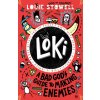 Loki 04. A Bad God's Guide to Making Enemies