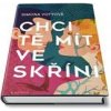 Chci tě mít ve skříni - Votyová Simona
