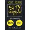 Si ty normálna?! Klub okašlaných báb - Holly Bourne