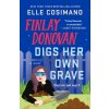 Finlay Donovan Digs Her Own Grave
