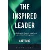 The Inspired Leader - Andy Bird
